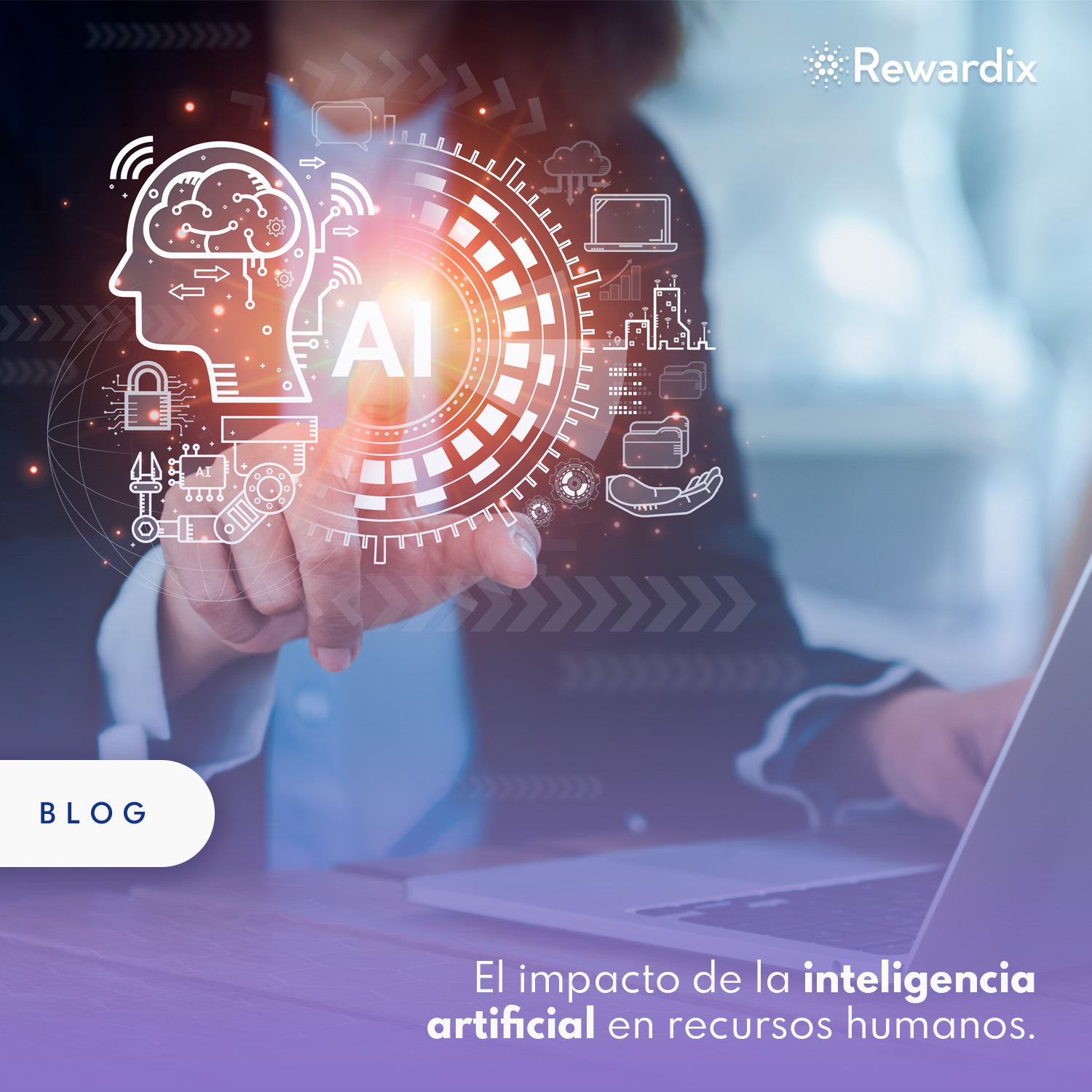 El impacto de la inteligencia artificial en Recursos Humanos